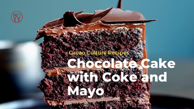 Chocolate Cake with Coke and Mayo | Cacao Culture Recipes